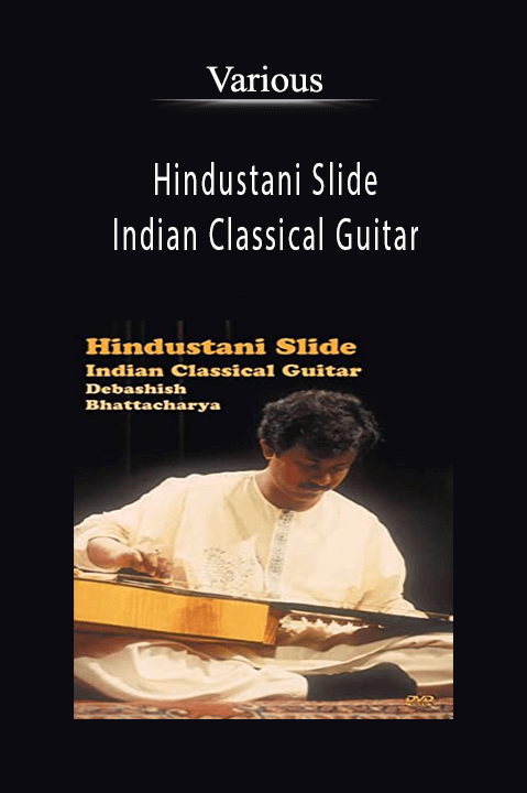 Hindustani Slide: Indian Classical Guitar – Various
