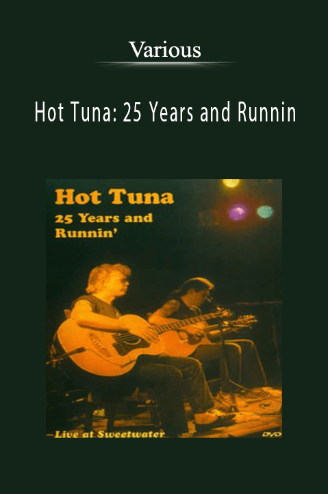 Hot Tuna: 25 Years and Runnin – Various