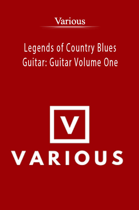 Legends of Country Blues Guitar: Guitar Volume One – Various