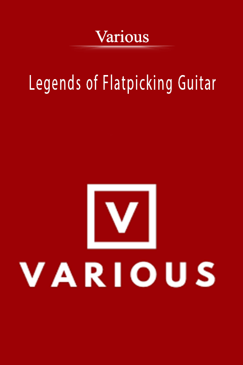 Legends of Flatpicking Guitar – Various
