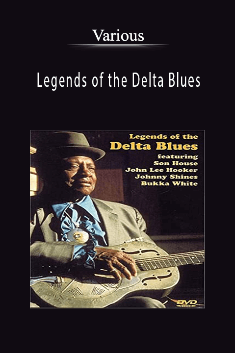 Legends of the Delta Blues – Various