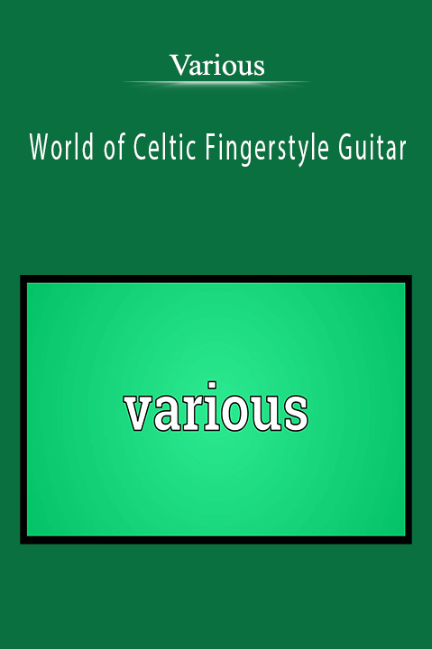 World of Celtic Fingerstyle Guitar – Various