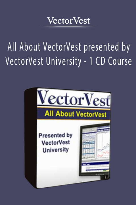 All About VectorVest presented by VectorVest University – 1 CD Course – VectorVest