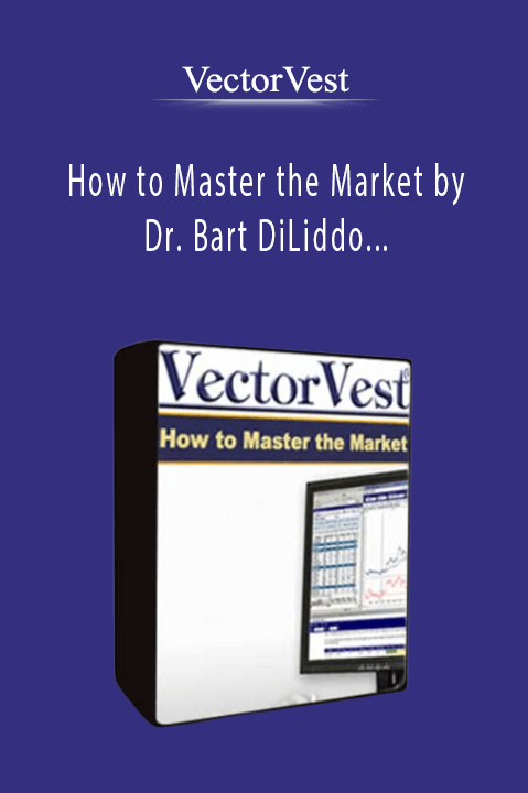How to Master the Market by Dr. Bart DiLiddo – Become a Stock Market Wizard – 1 CD Course – VectorVest