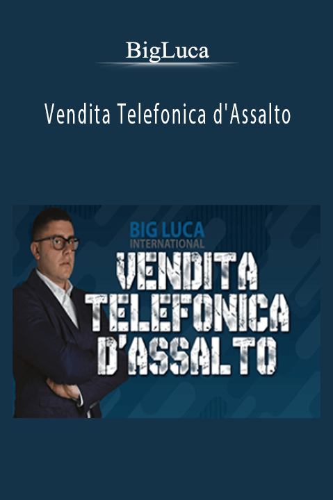 BigLuca – Vendita Telefonica d'Assalto