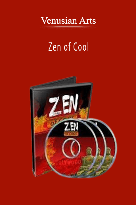 Zen of Cool – Venusian Arts