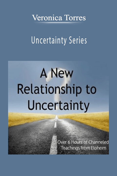 Uncertainty Series – Veronica Torres