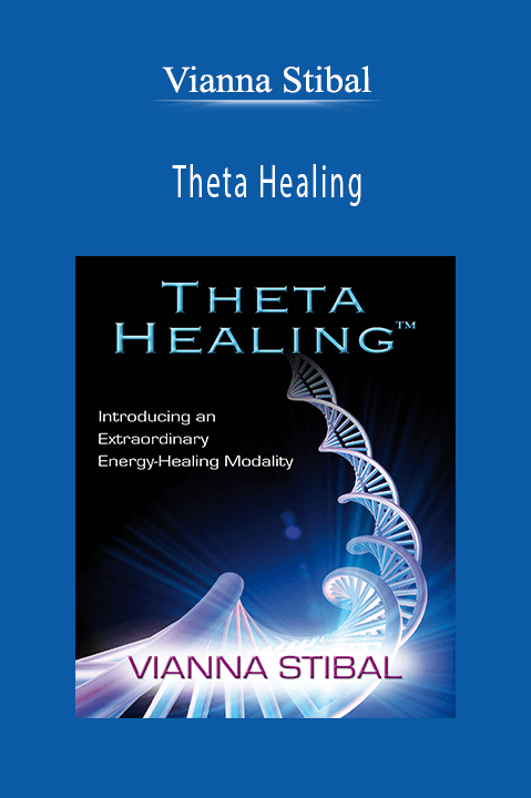 Theta Healing – Vianna Stibal