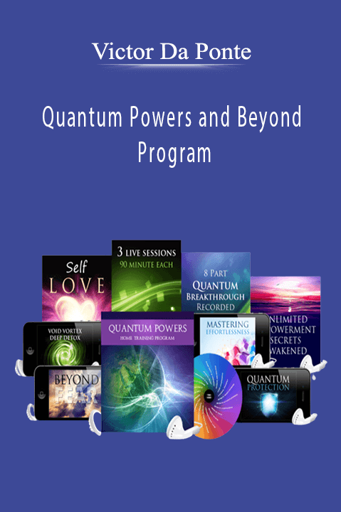 Quantum Powers and Beyond Program – Victor Da Ponte