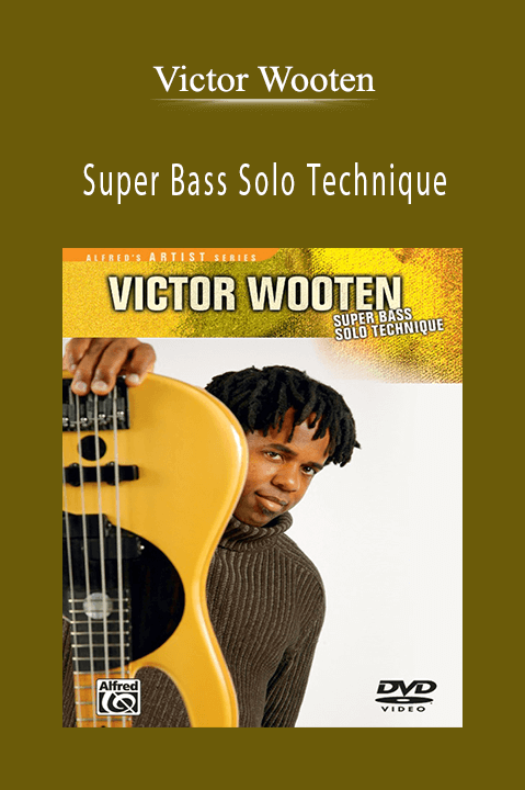 Super Bass Solo Technique – Victor Wooten