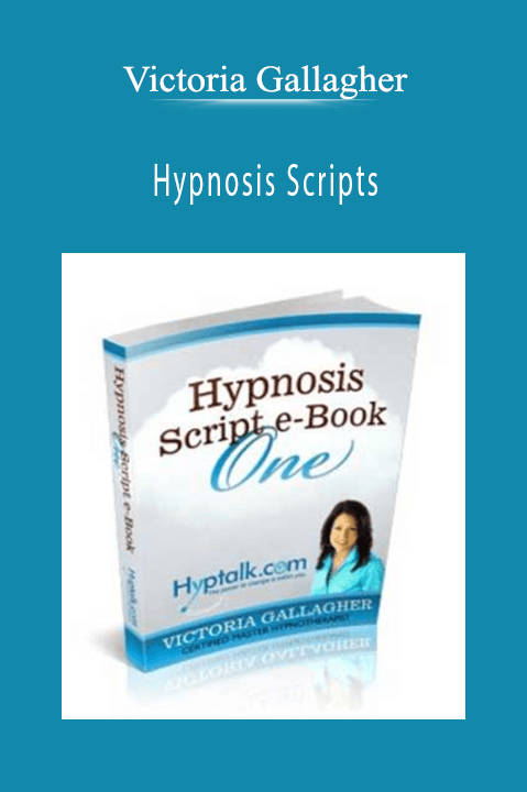 Hypnosis Scripts – Victoria Gallagher