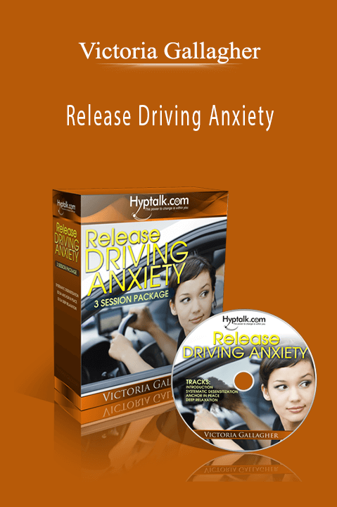 Release Driving Anxiety – Victoria Gallagher