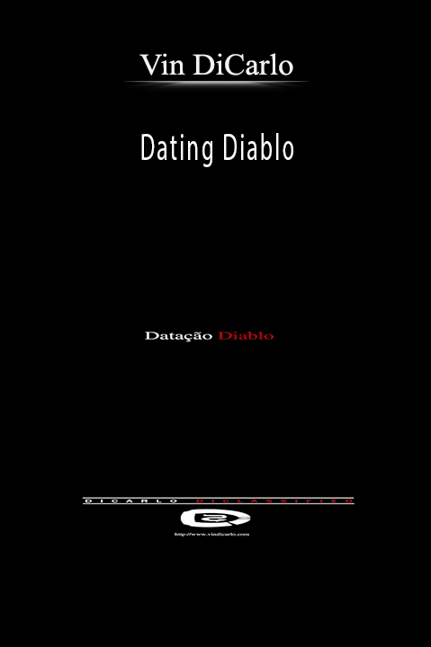 Dating Diablo – Vin DiCarlo