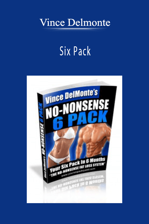 Six Pack – Vince Delmonte