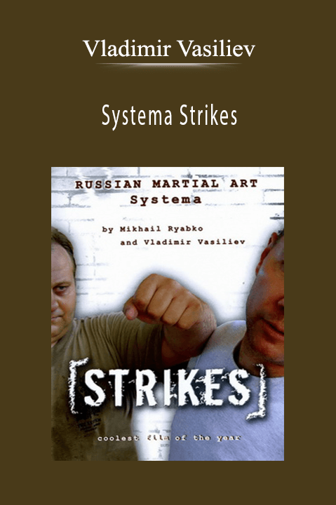 Systema Strikes – Vladimir Vasiliev