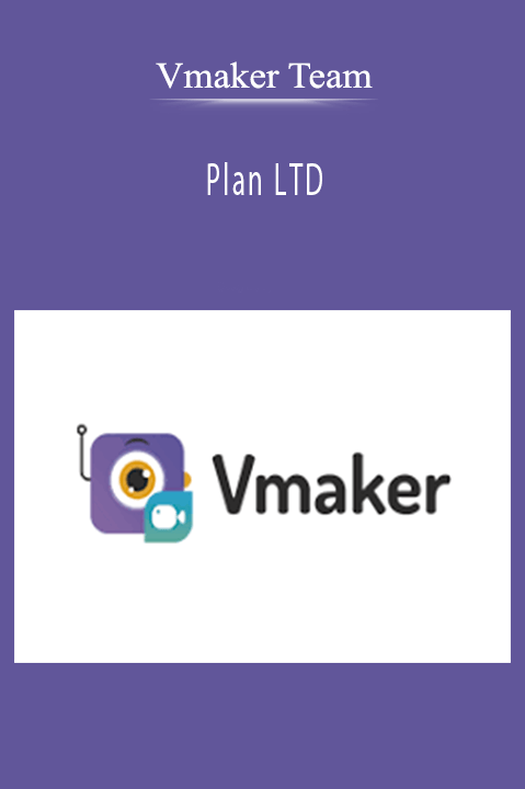 Plan LTD – Vmaker Team