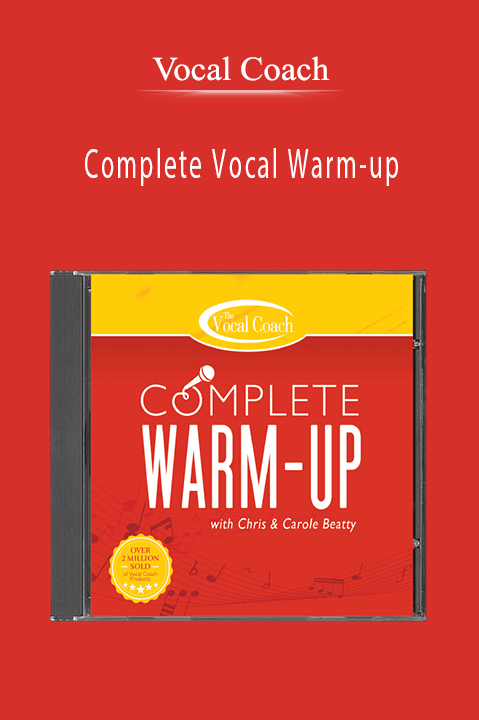 Complete Vocal Warm–up – Vocal Coach