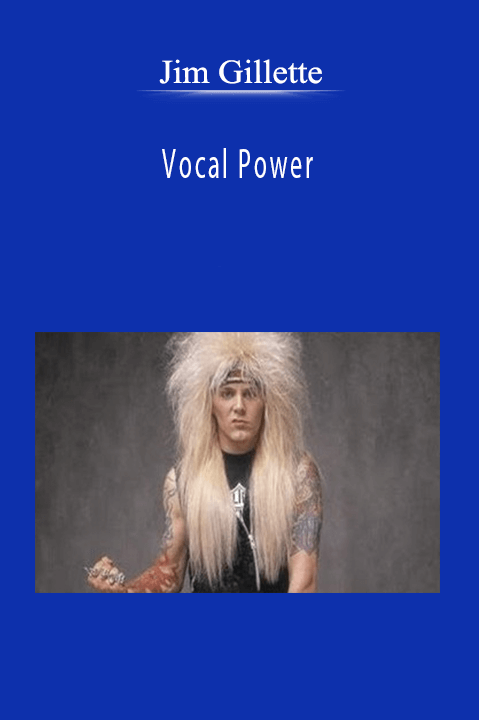 Jim Gillette - Vocal Power