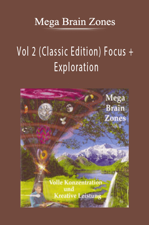 Mega Brain Zones – Vol 2 (Classic Edition) Focus + Exploration