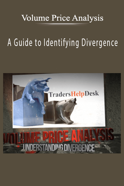 A Guide to Identifying Divergence – Volume Price Analysis