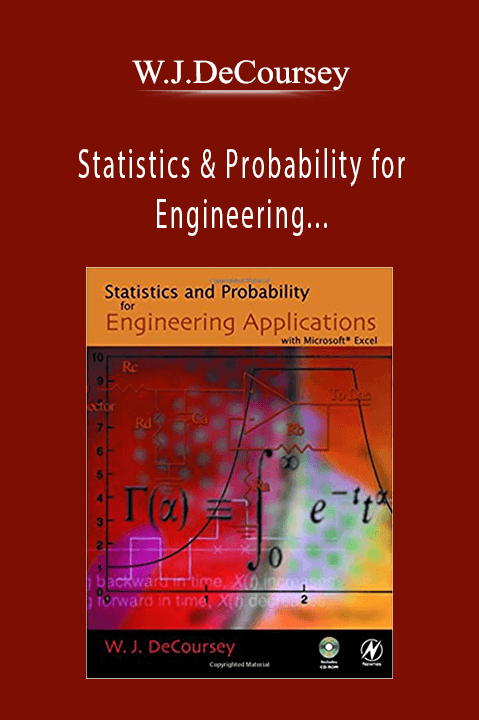 Statistics & Probability for Engineering Applications With Microsoft Excel – W.J.DeCoursey