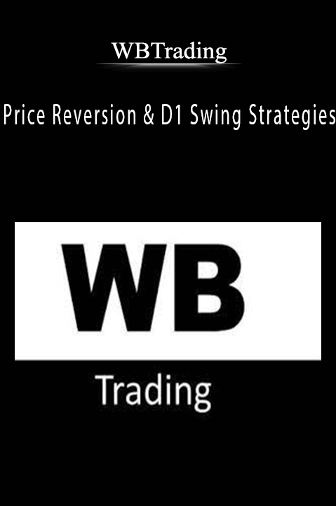 Price Reversion & D1 Swing Strategies – WBTrading