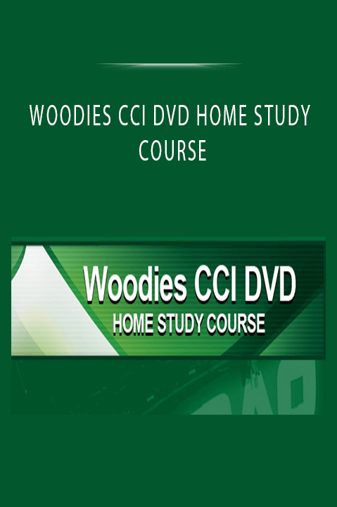 WOODIES CCI DVD HOME STUDY COURSE