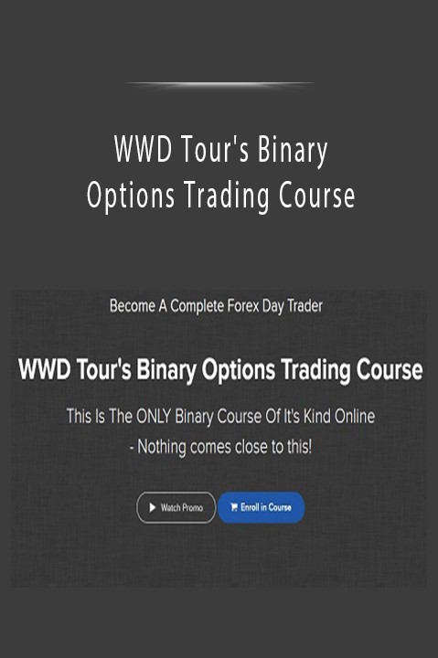 WWD Tour's Binary Options Trading Course