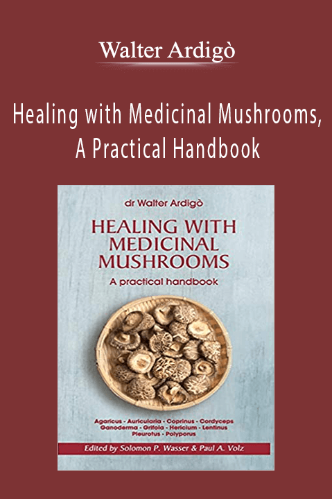 Healing with Medicinal Mushrooms