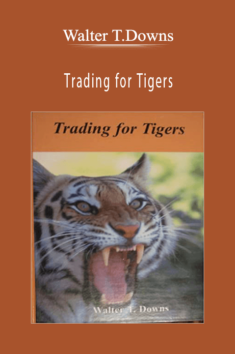 Trading for Tigers – Walter T.Downs