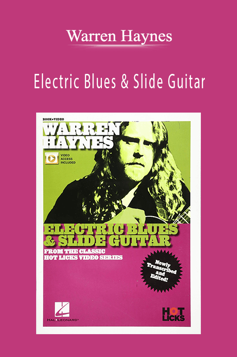 Electric Blues & Slide Guitar – Warren Haynes
