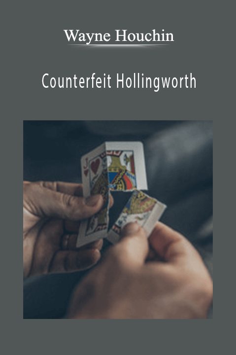 Counterfeit Hollingworth – Wayne Houchin