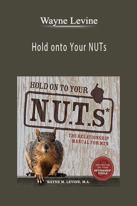 Hold onto Your NUTs – Wayne Levine