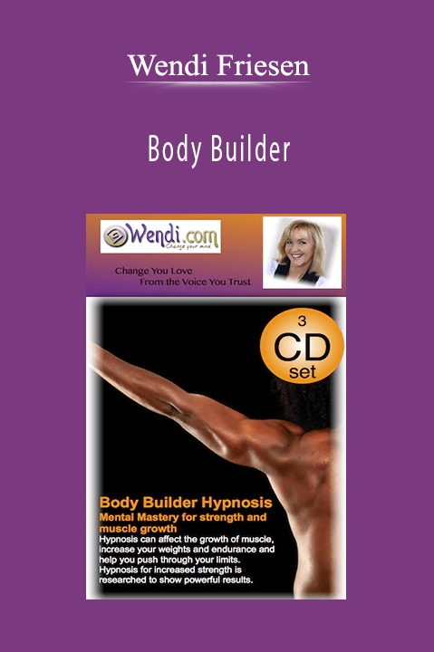 Body Builder – Wendi Friesen