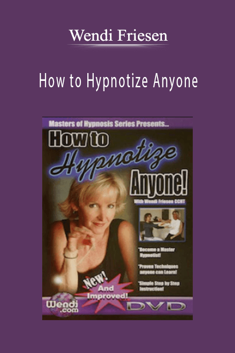 How to Hypnotize Anyone – Wendi Friesen