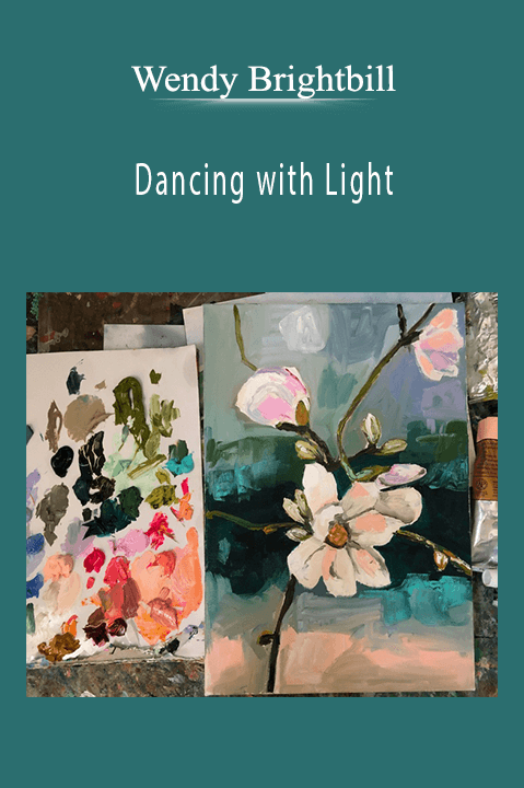 Dancing with Light – Wendy Brightbill