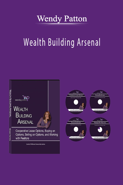 Wealth Building Arsenal – Wendy Patton