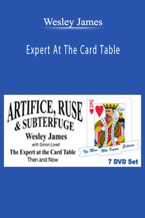 Expert At The Card Table – Wesley James