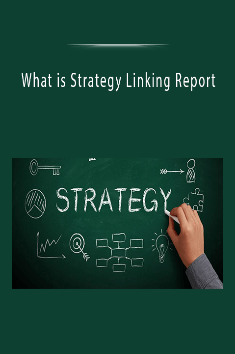 What is Strategy Linking Report