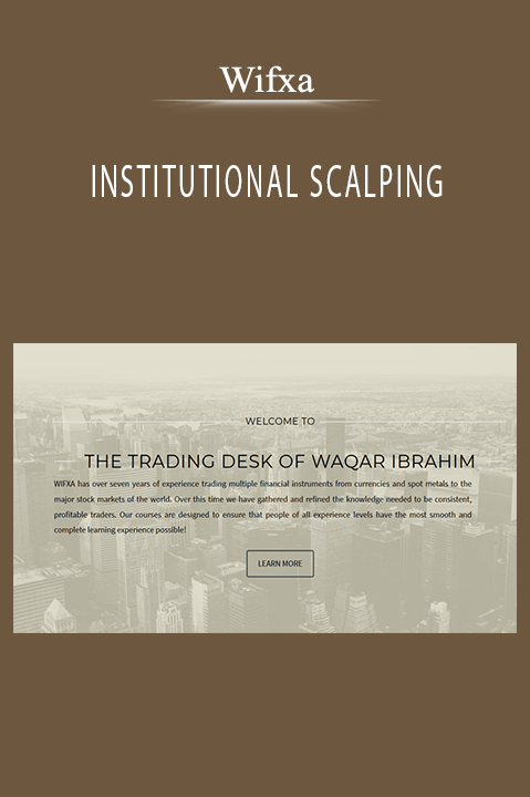 INSTITUTIONAL SCALPING – Wifxa