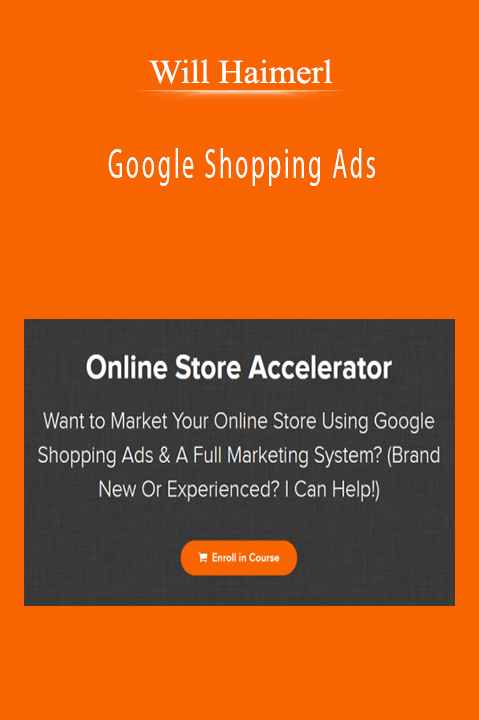 Google Shopping Ads – Will Haimerl