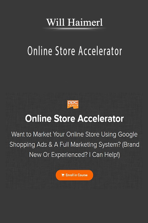 Online Store Accelerator – Will Haimerl