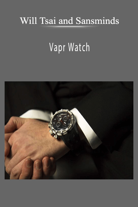 Vapr Watch – Will Tsai and Sansminds