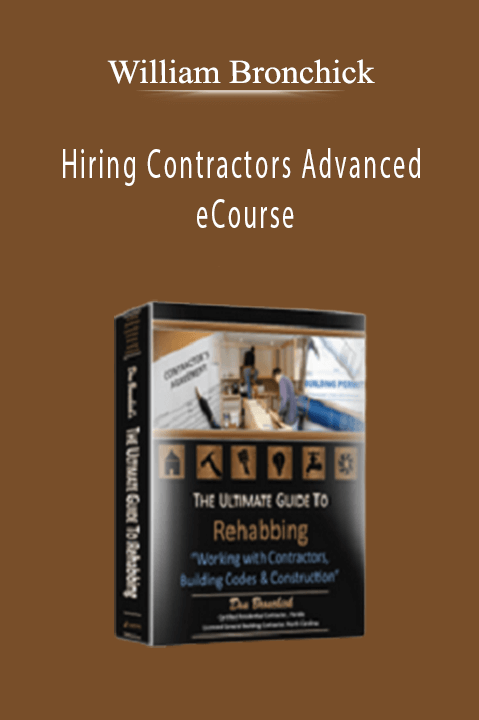 Hiring Contractors Advanced eCourse – William Bronchick