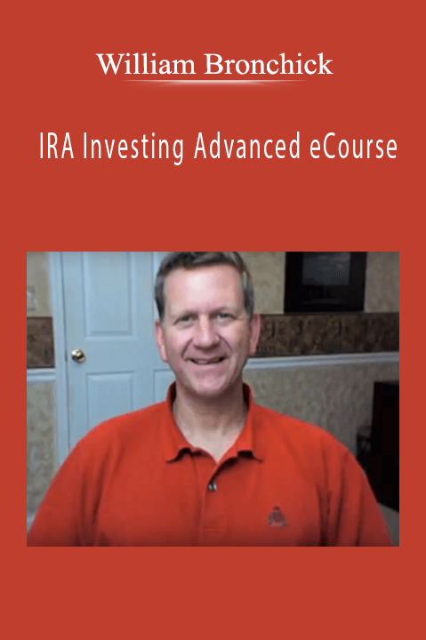 IRA Investing Advanced eCourse – William Bronchick