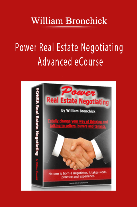 Power Real Estate Negotiating Advanced eCourse – William Bronchick