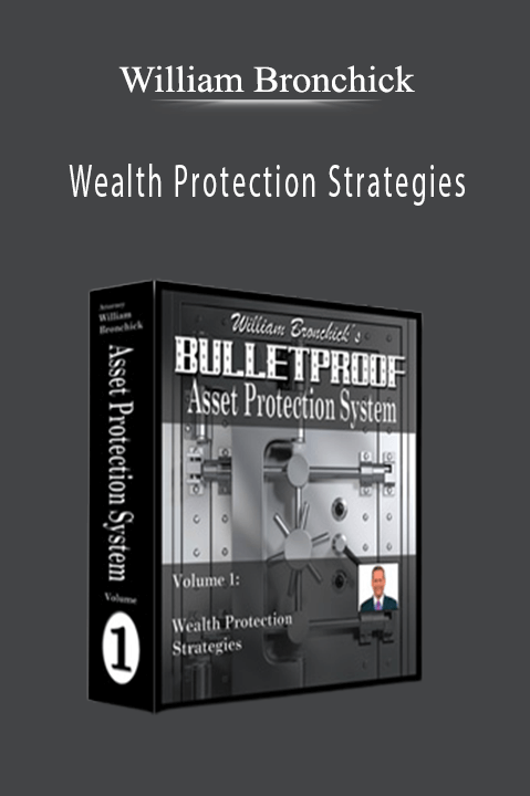 Wealth Protection Strategies – William Bronchick