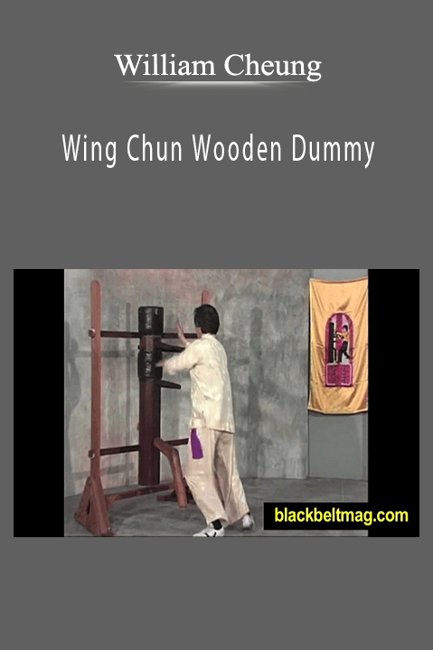 Wing Chun Wooden Dummy – William Cheung