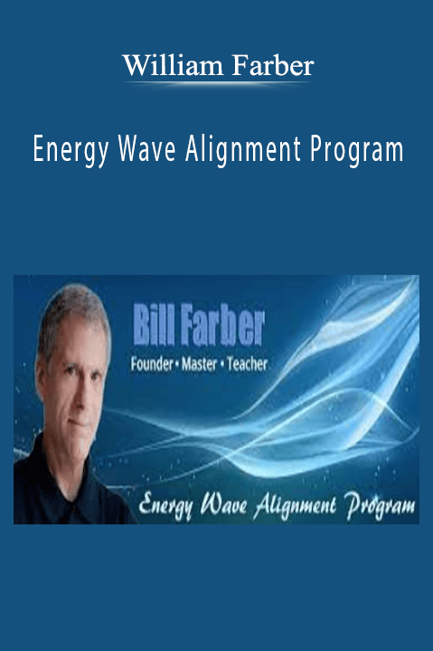 Energy Wave Alignment Program – William Farber