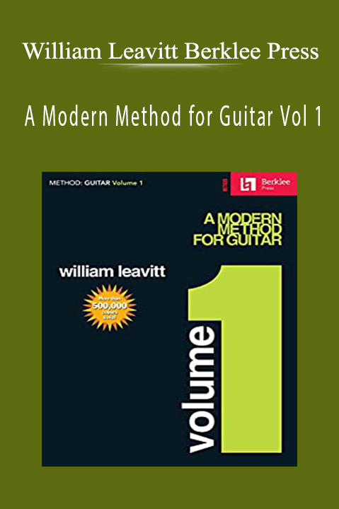 A Modern Method for Guitar Vol 1 – William Leavitt Berklee Press